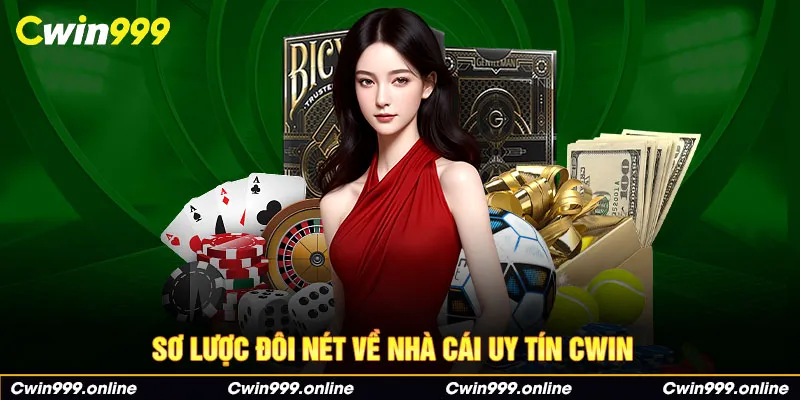 Sơ lược đôi nét về nhà cái uy tín CWIN