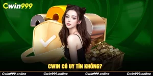 cwin-co-uy-tin-khong